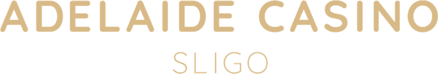 ADELAIDE CASINO SLIGO
